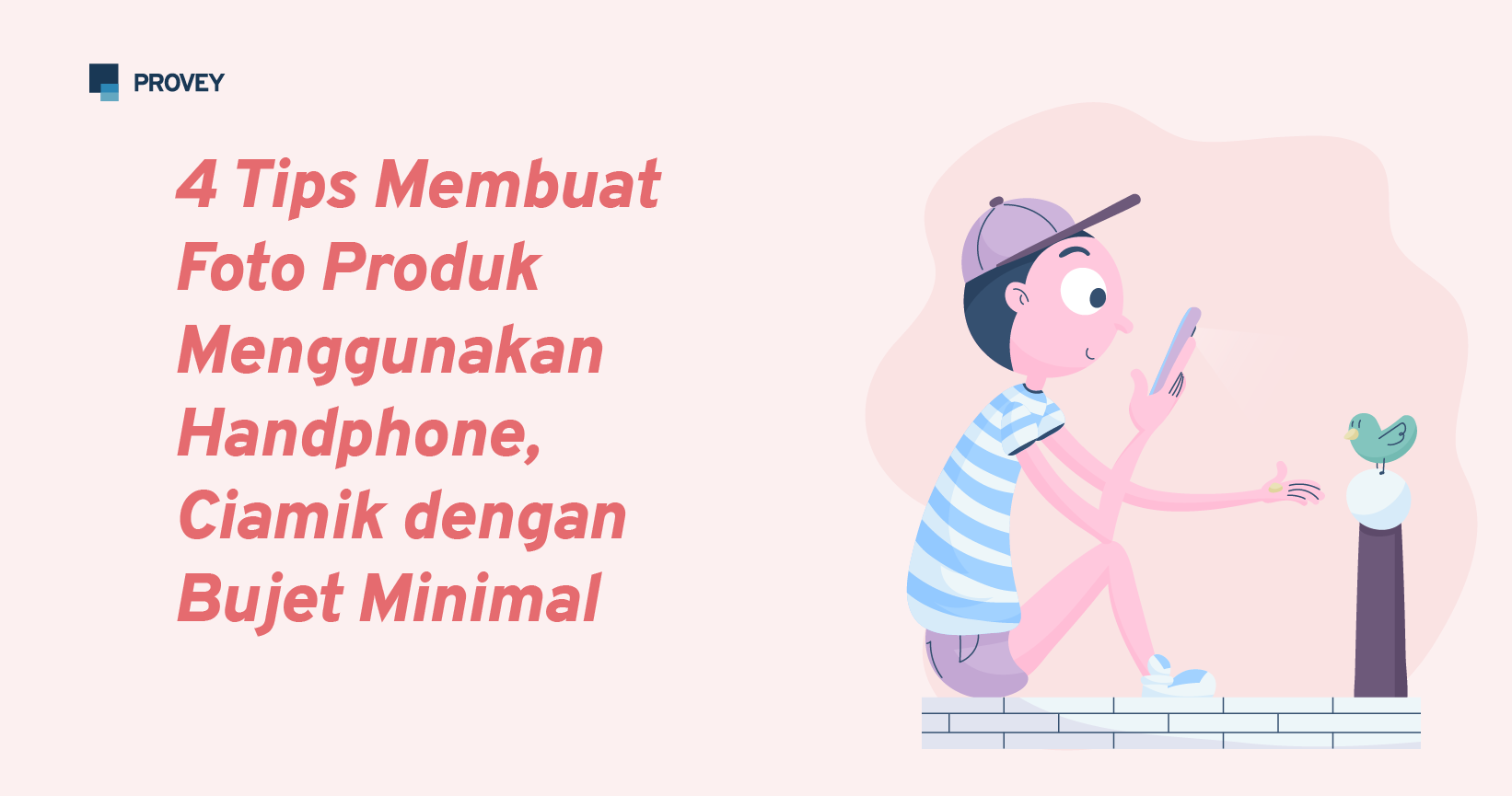 4 Tips Membuat Foto Produk Menggunakan Handphone, Ciamik dengan Bujet Minimal