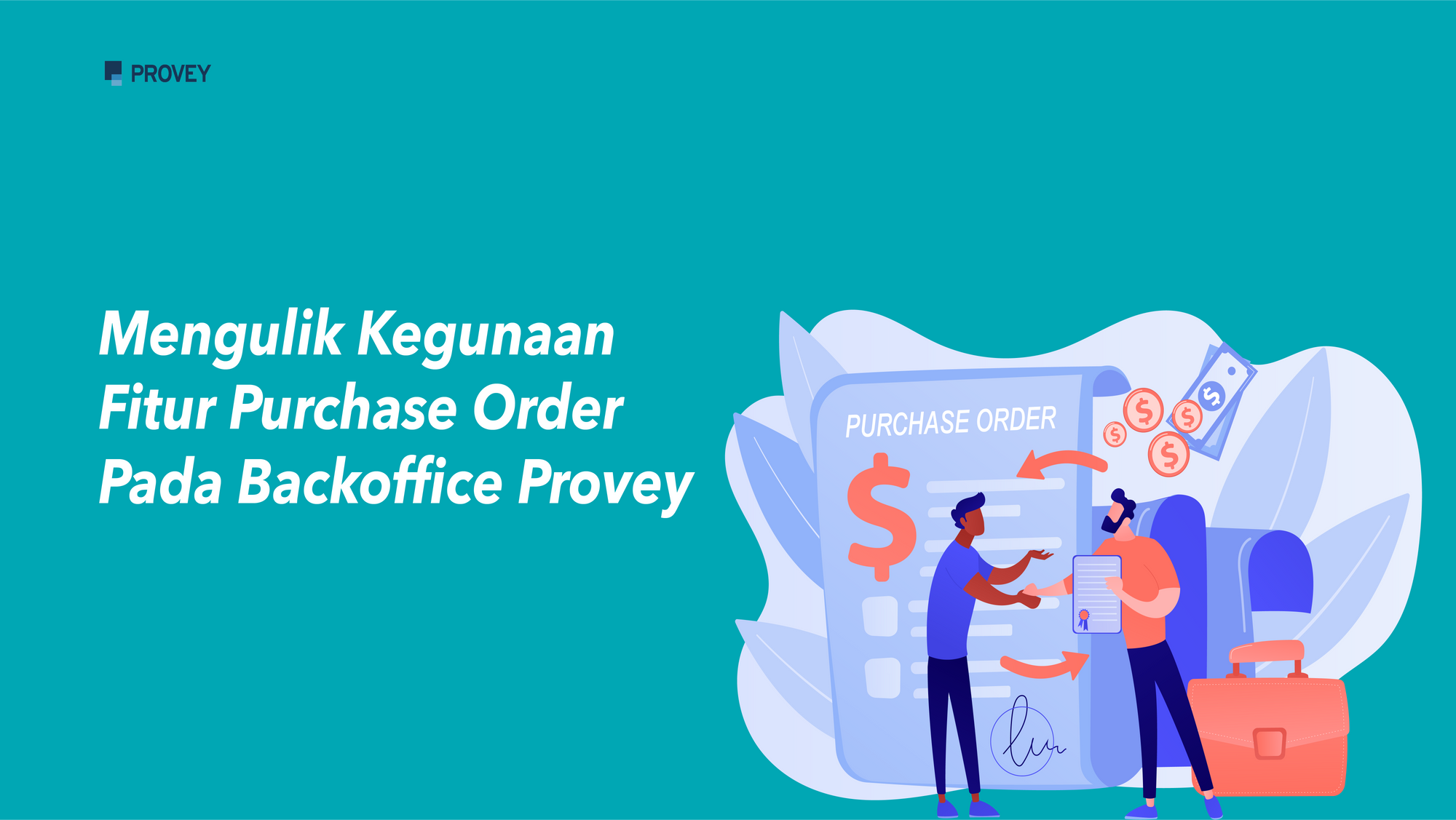 Mengulik Kegunaan Fitur Purchase Order